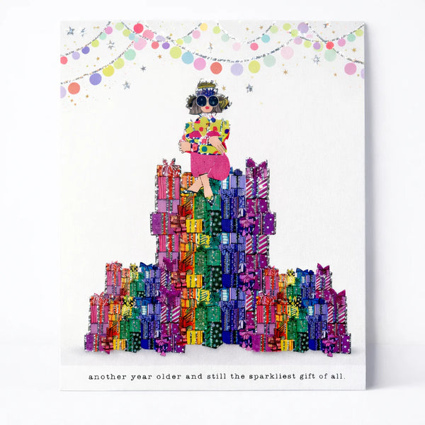 Another Year Older And Still The Sparkliest Gift Of All.
