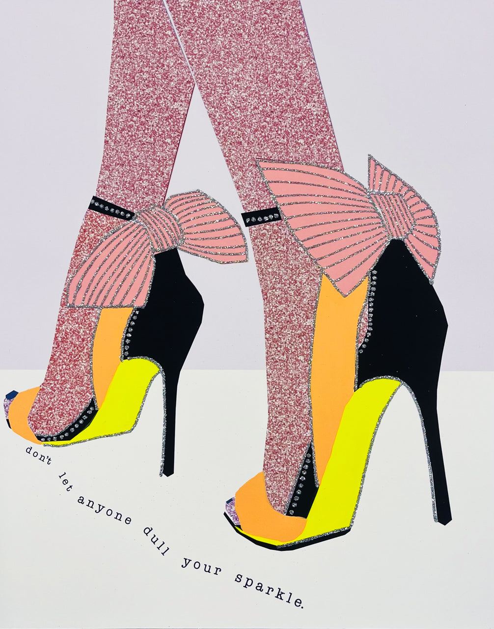 Don't Let Anyone Dull Your Sparkle (yellow/orange) 11x14 MEDIUM PRINT