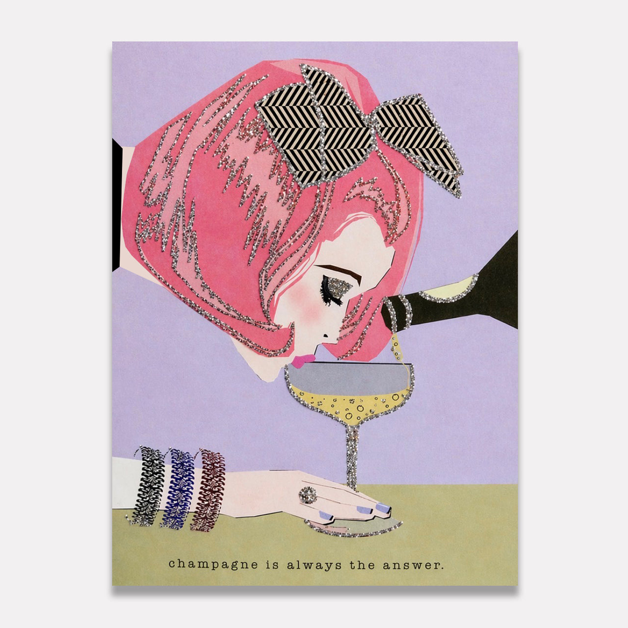 Champagne Is Always The Answer.