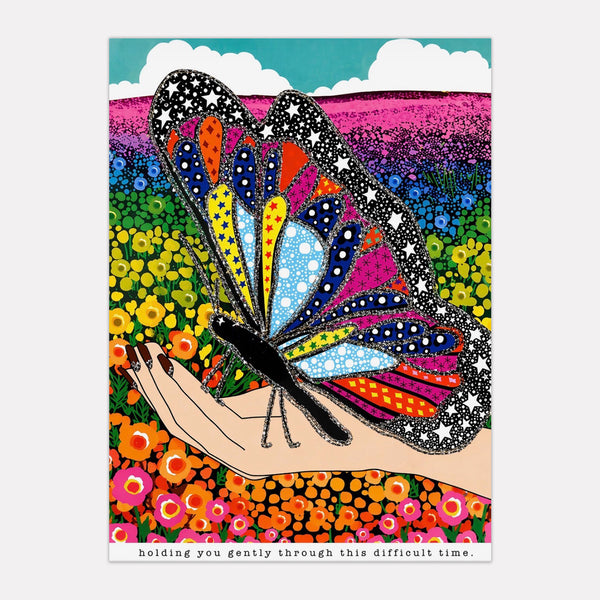 Holding You Gently Through this Difficult Time.