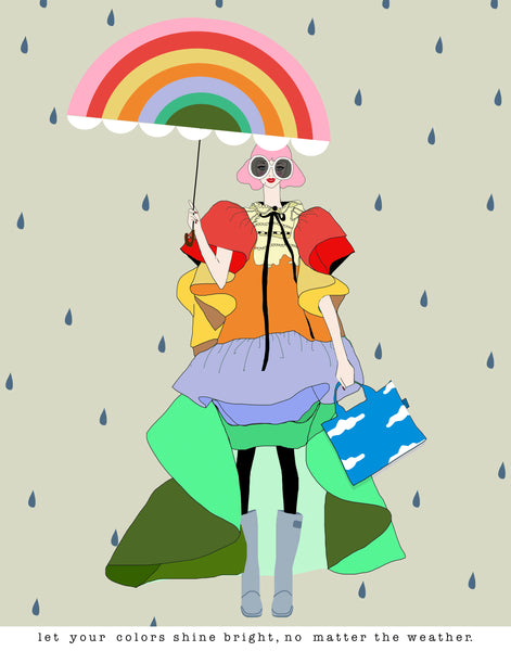 Let Your Colors Shine Bright, No Matter The Weather.