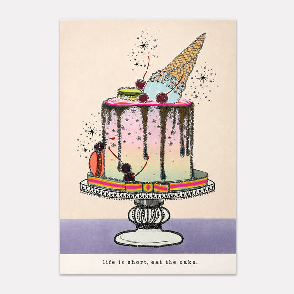 Life is Short, Eat the Cake