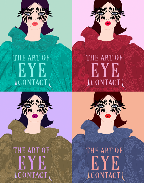 The Art of Eye Contact (Quad)