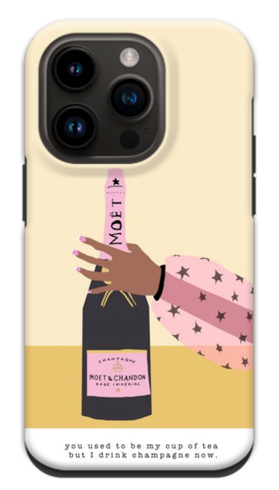 You Used To Be My Cup of Tea But I Drink Champagne Now iPhone Case