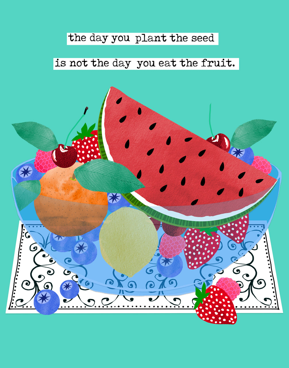 Fruit Quote (PRINT)